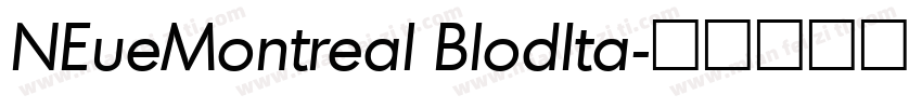 NEueMontreal BlodIta字体转换